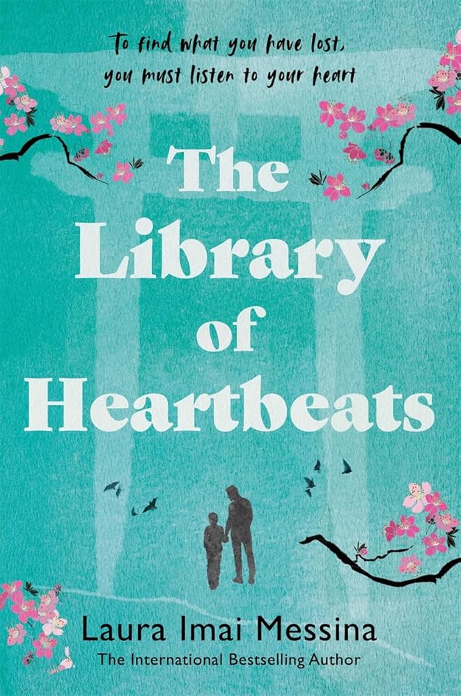 The Library of Heartbeats: A sweeping, emotional novel set in Japan from the author of The Phone Box at the Edge of the World cover image