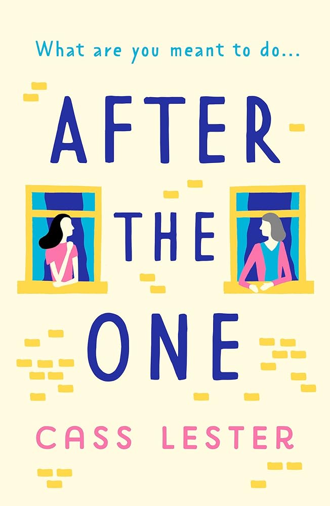 After the One: An uplifting novel of friendship, family and new love cover image