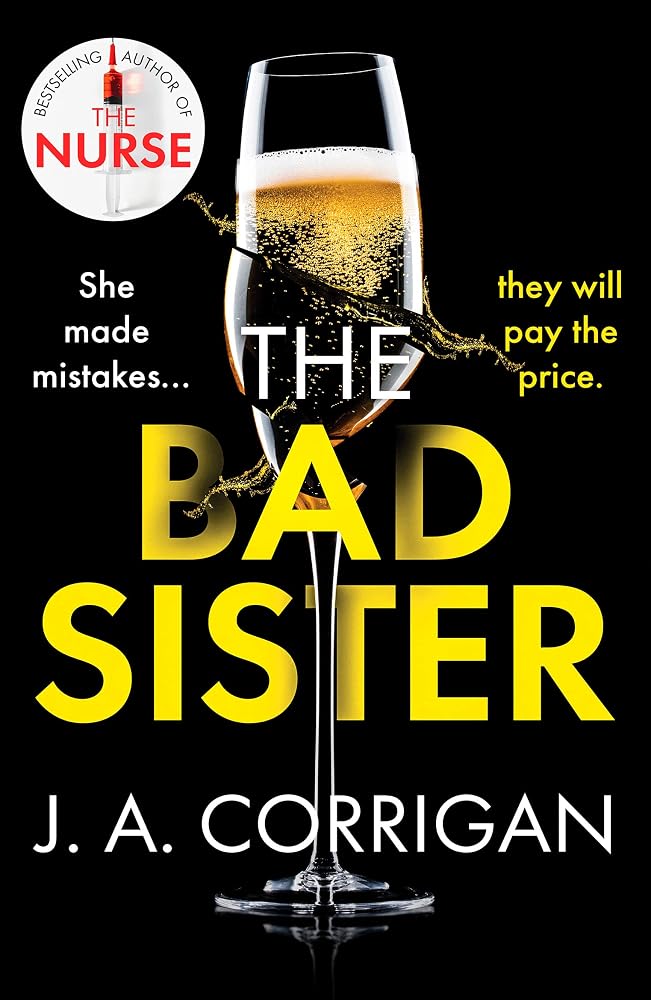 The Bad Sister: A tense and emotional psychological thriller with an unforgettable ending cover image