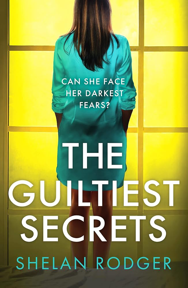 The Guiltiest Secrets: A compelling and emotional drama exploring the power of secrets cover image