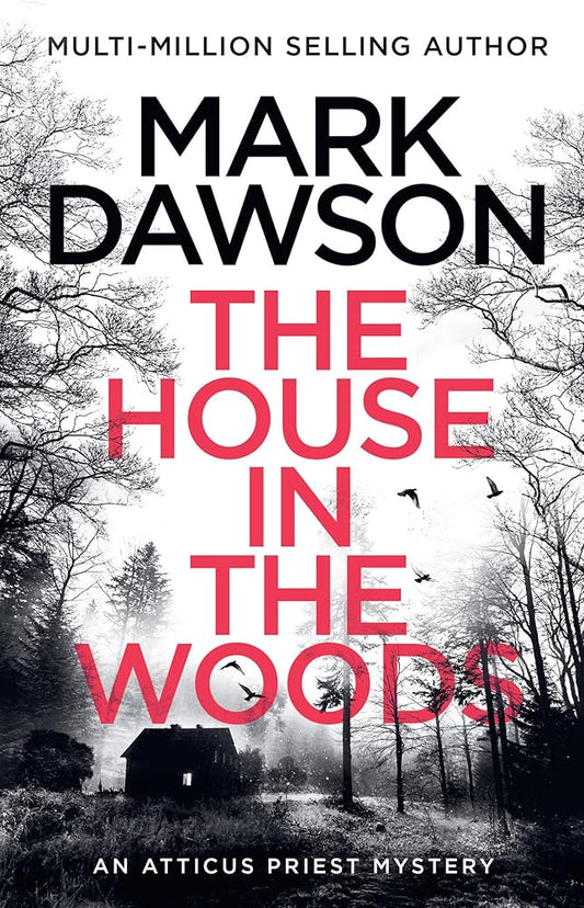 The House in the Woods: The Richard & Judy Book Club pick 2023 cover image