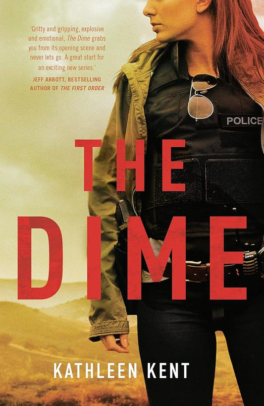 Kathleen Kent The Dime cover image