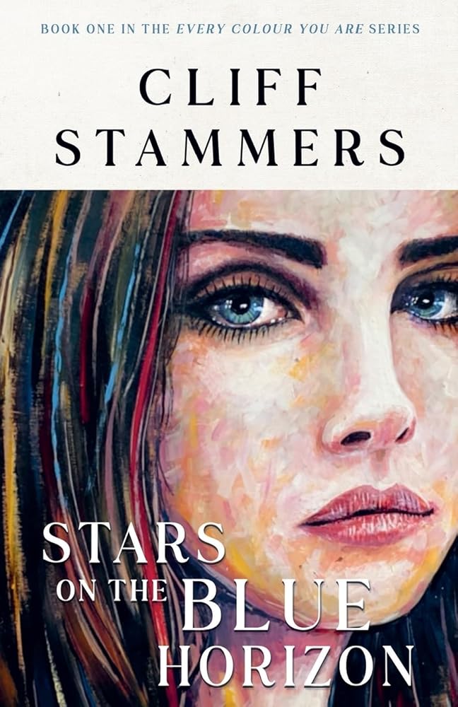 Stars on the Blue Horizon (Every Colour You Are) cover image
