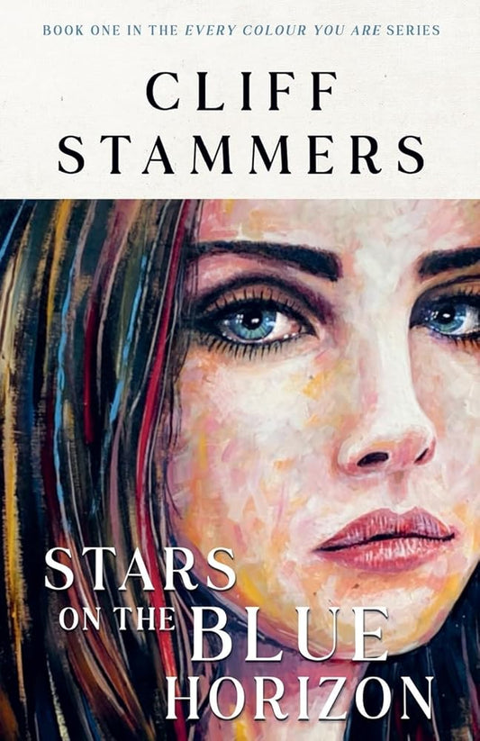 Stars on the Blue Horizon (Every Colour You Are) cover image