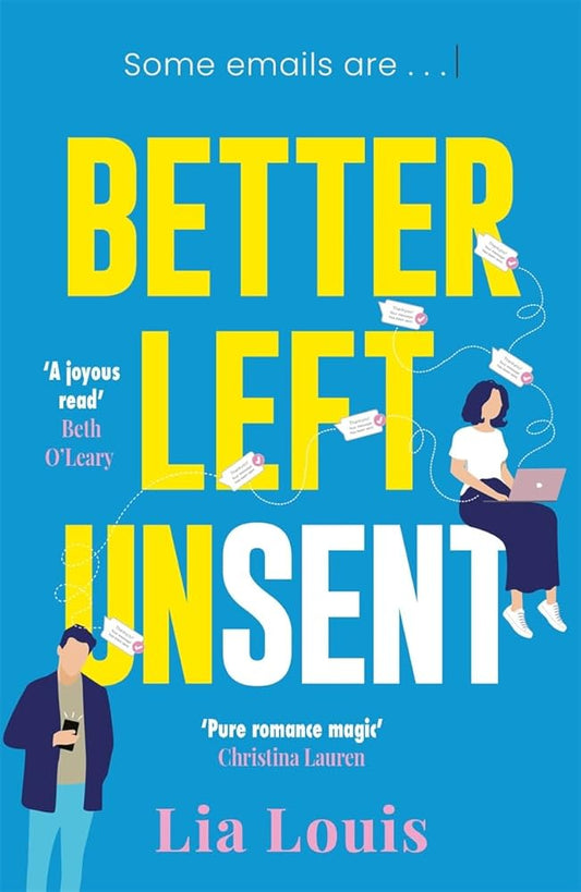 Better Left Unsent: The hilarious new romcom from international bestselling author cover image