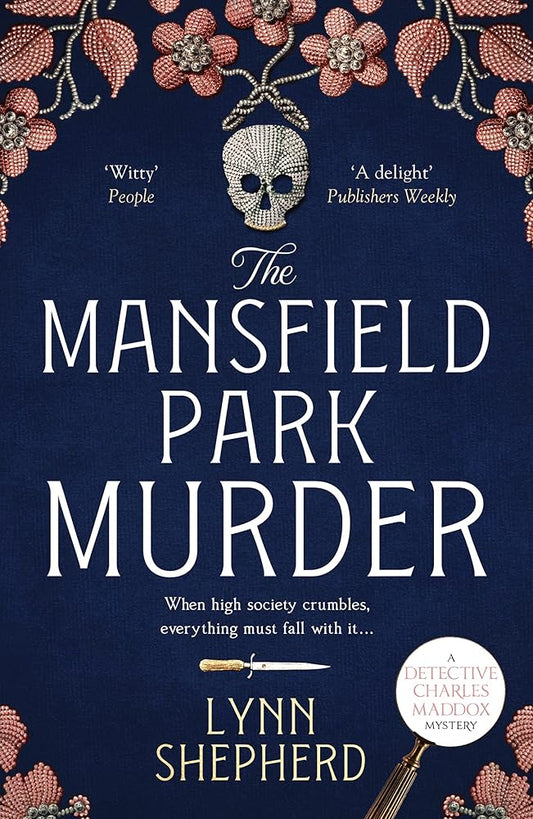 The Mansfield Park Murder: A gripping historical detective novel: 1 cover image