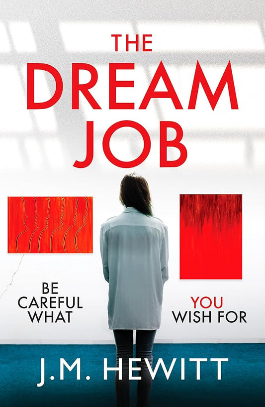 Canelo The Dream Job A gripping and chilling psychological thriller. cover image