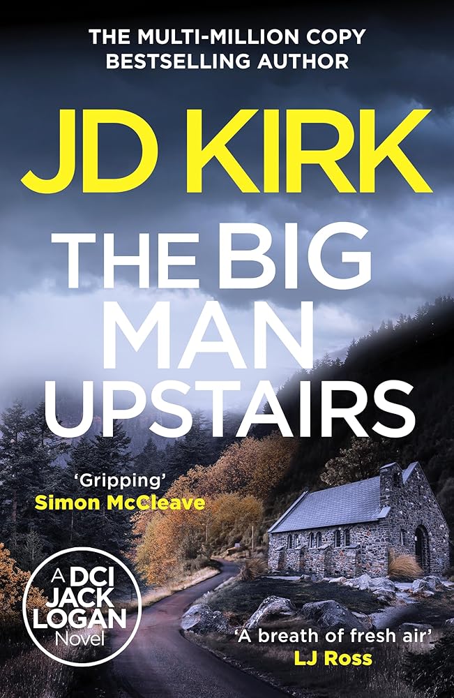 The Big Man Upstairs (DCI Logan Crime Thrillers) cover image