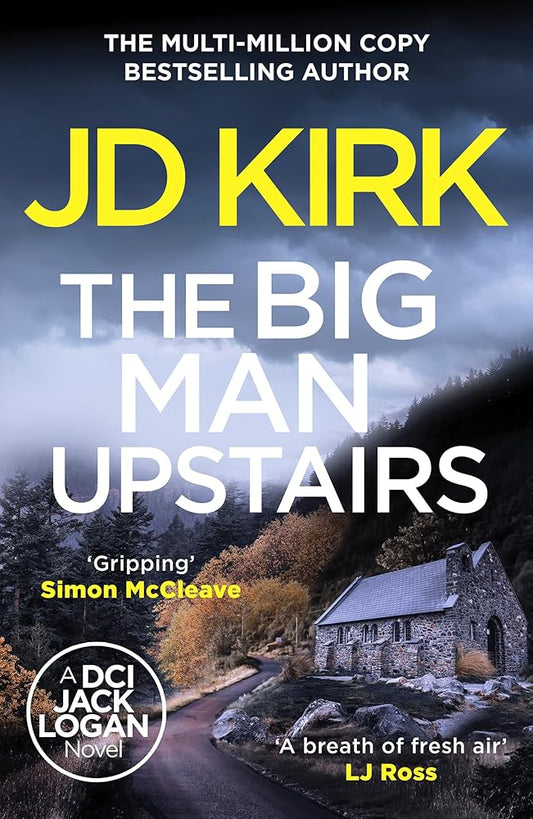 The Big Man Upstairs (DCI Logan Crime Thrillers) cover image