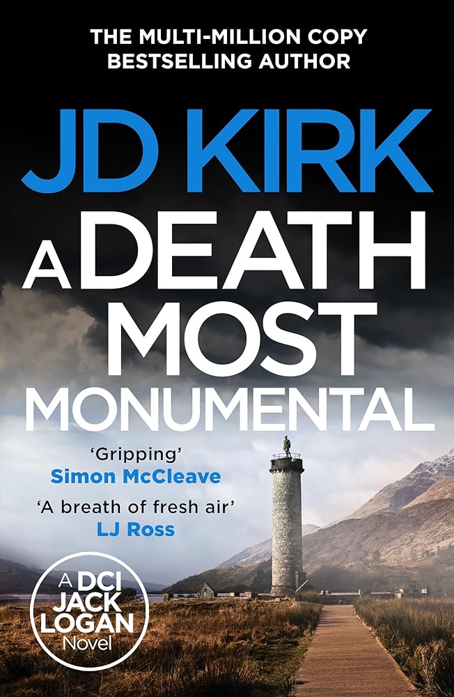 A Death Most Monumental (DCI Logan Crime Thrillers) cover image