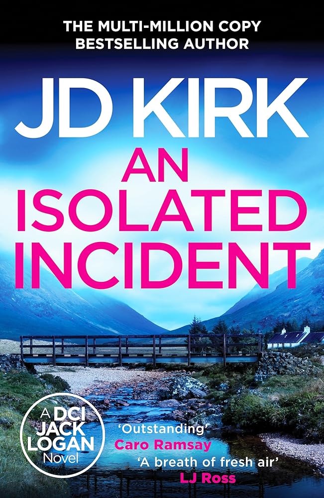 An Isolated Incident (DCI Logan Crime Thrillers) cover image
