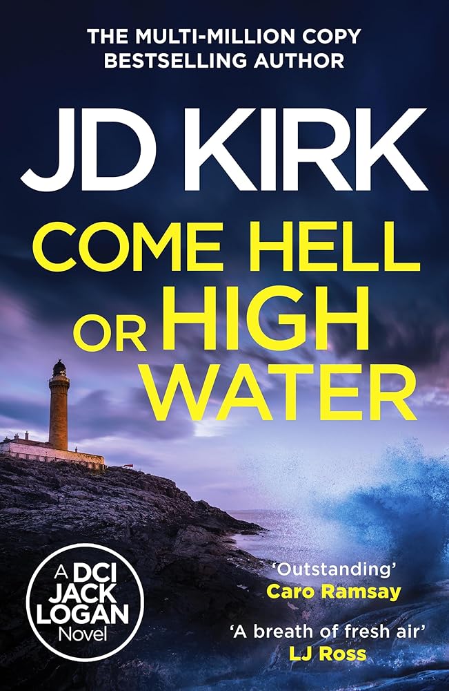 Come Hell or High Water (DCI Logan Crime Thrillers) cover image