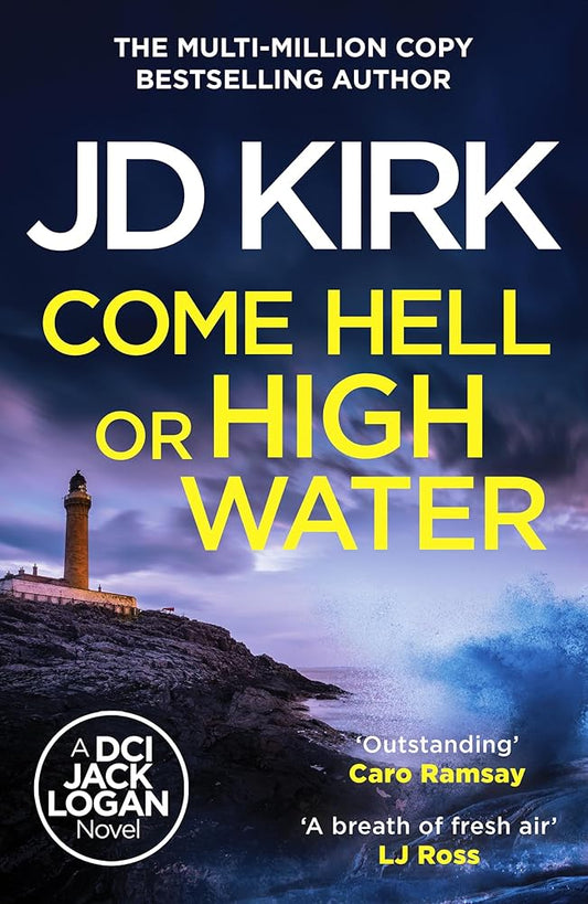 Come Hell or High Water (DCI Logan Crime Thrillers) cover image