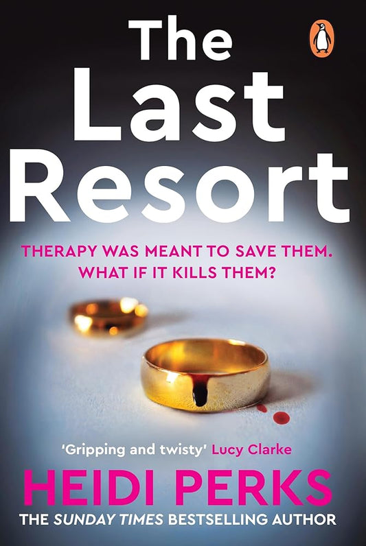 The Last Resort: The twisty new crime thriller from the Sunday Times bestselling author cover image