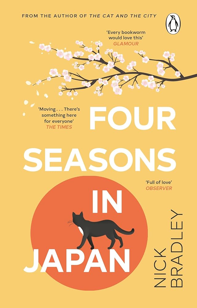 Four Seasons in Japan: A big-hearted book-within-a-book about finding purpose and belonging, perfect for fans of Matt Haig’s THE MIDNIGHT LIBRARY cover image
