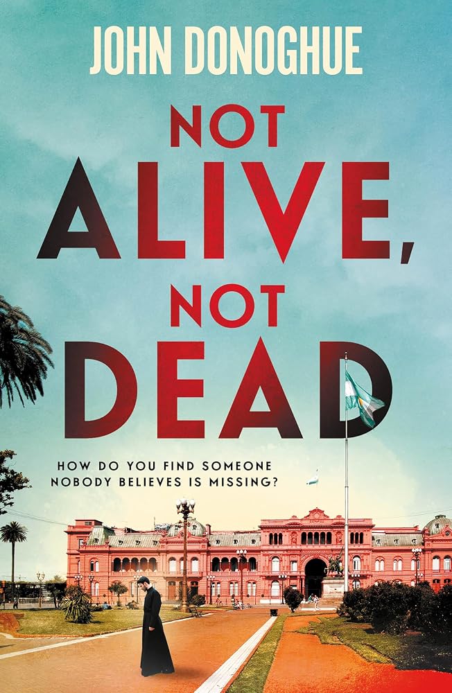 Not Alive, Not Dead: A gripping historical thriller full of intrigue and suspicion cover image
