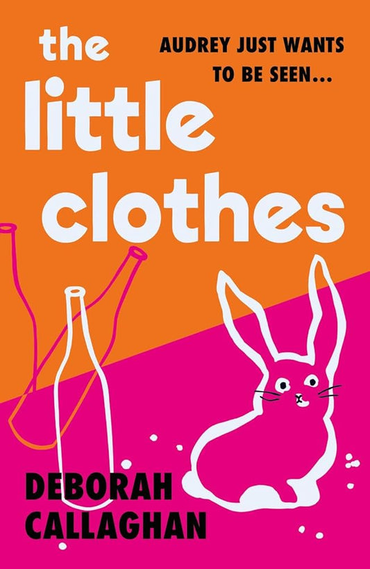 Bedford Square Publishers The Little Clothes. cover image