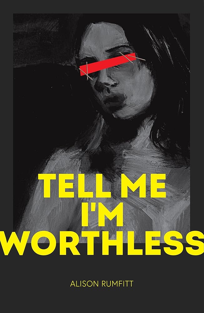 Tell Me I'm Worthless cover image