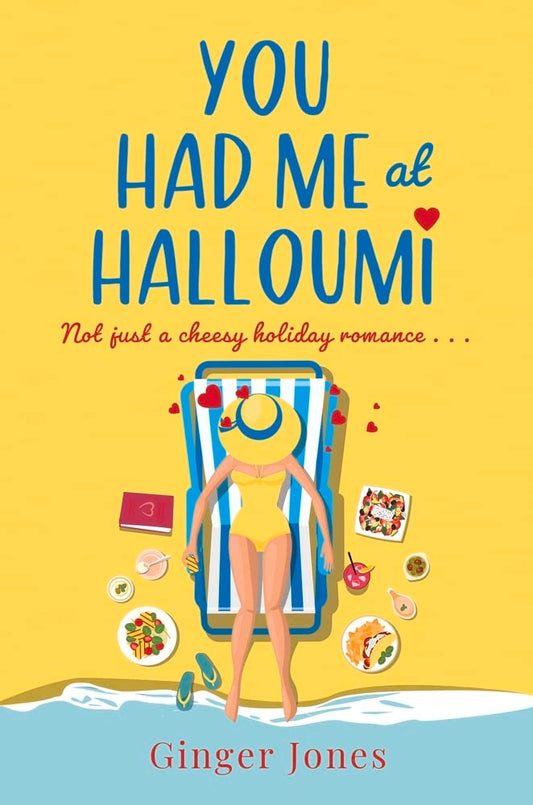 You Had Me at Halloumi: Not just a cheesy holiday romance . . . cover image