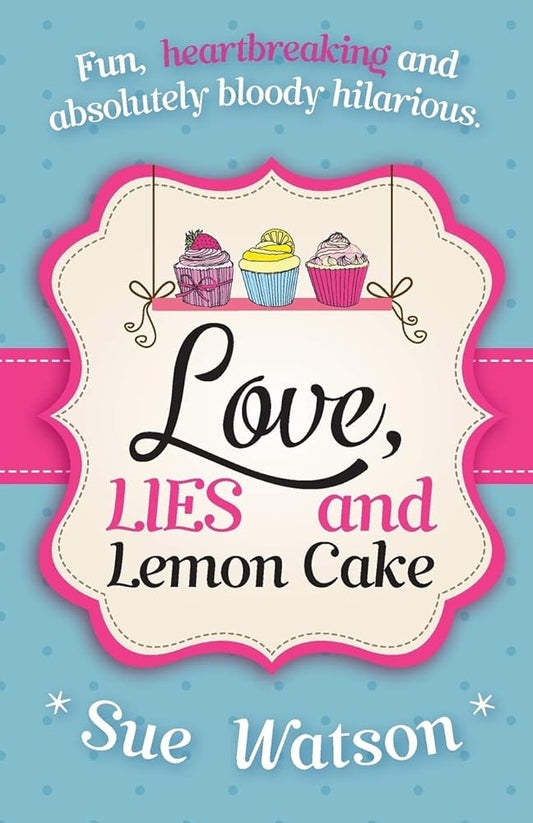 Love, Lies and Lemon Cake (Love and Lies) cover image