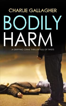 BODILY HARM a gripping crime thriller full of twists (Langthorne Police Series) cover image