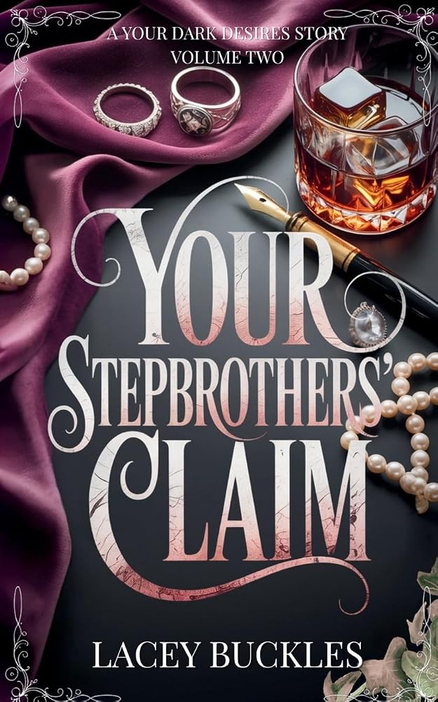 Your Stepbrothers' Claim: A Taboo Stepbrother Why Choose Novella (Your Dark Desires) cover image