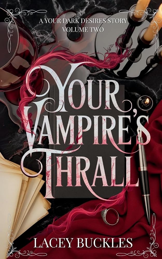 Your Vampire's Thrall: A Dark Vampire Romance Novella (Your Dark Desires) cover image
