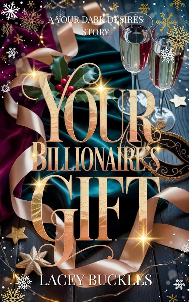 Your Billionaire's Gift: A Dark and Seductive Christmas Romance (Your Dark Desires) cover image