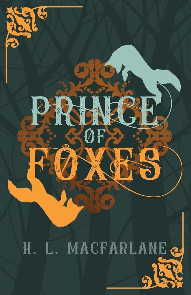 Prince of Foxes: A Gothic Scottish Fairy Tale (Bright Spear Trilogy) cover image