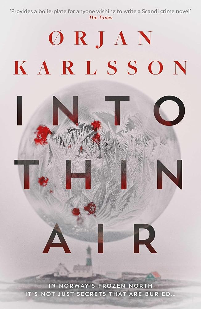 Into Thin Air: The atmospheric, chilling new Nordic Noir series (1) (The Arctic Mysteries) cover image