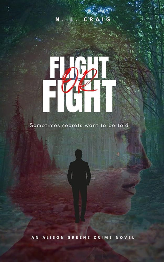 Flight or Fight: An Alison Greene Crime Novel cover image