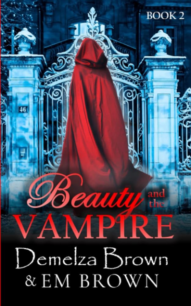 Beauty and the Vampire (Book 2): A Dark Paranormal Retelling of Beauty and the Beast (Beauty and the Vampire Trilogy) cover image