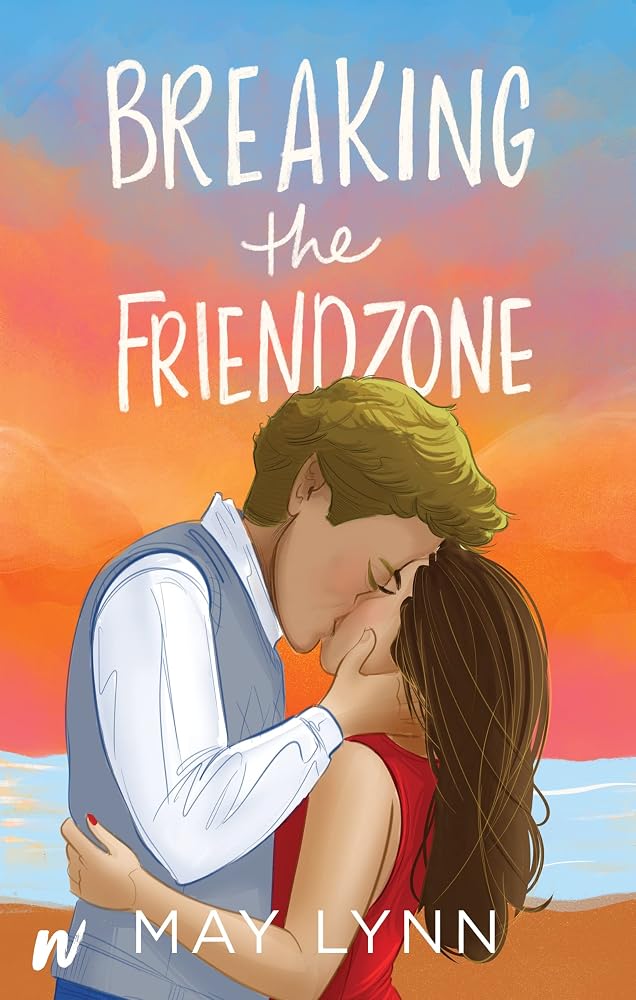 Breaking the Friendzone cover image