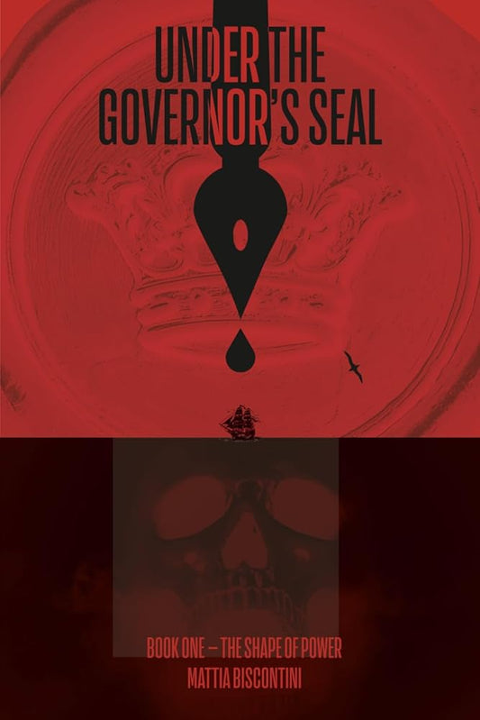 Under the Governor's Seal: Book One - The Shape of Power cover image