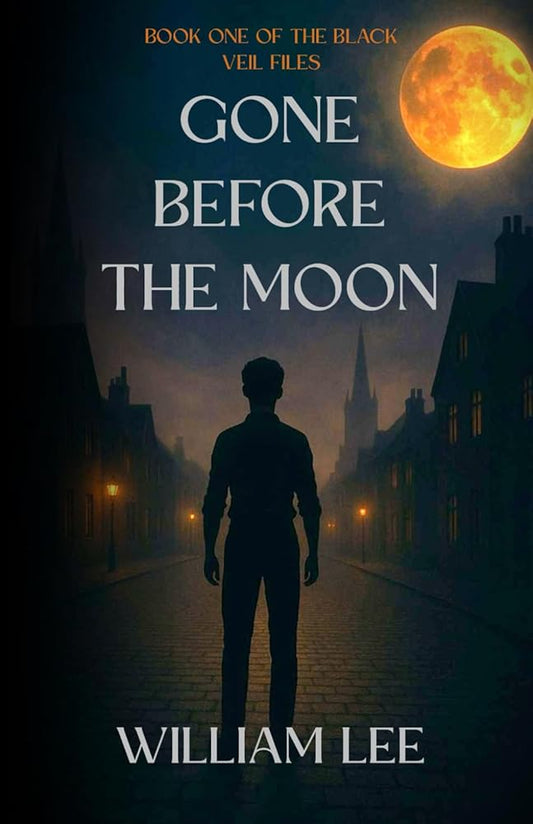 Gone Before The Moon (The Black Veil Files) cover image