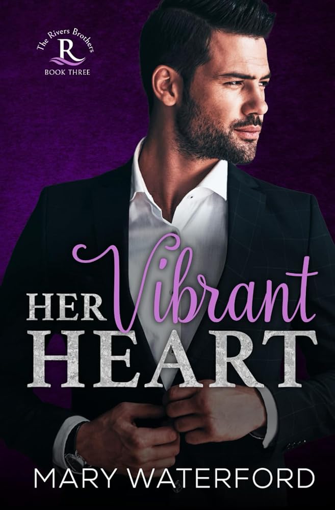Her Vibrant Heart (The Rivers Brothers) cover image