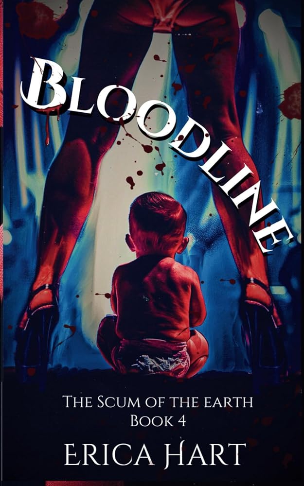 The Scum of The Earth Book 4: Bloodline cover image