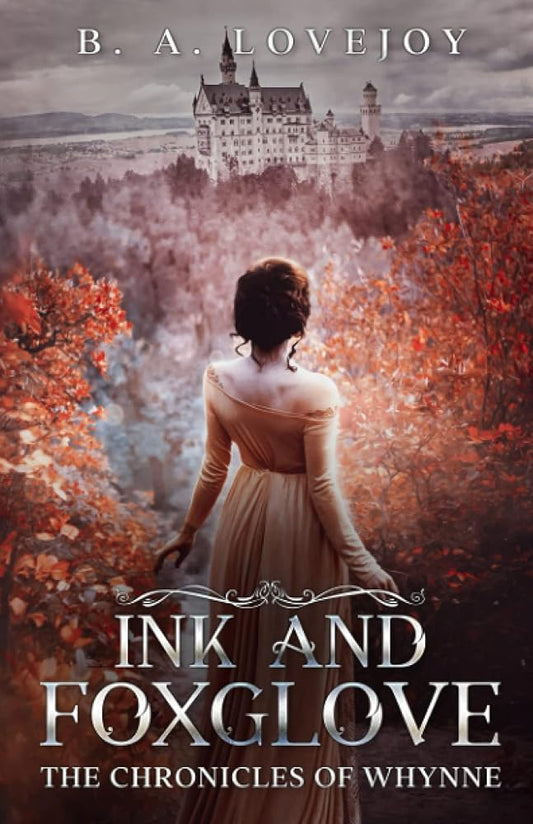 Ink and Foxglove (The Chronicles of Whynne) cover image
