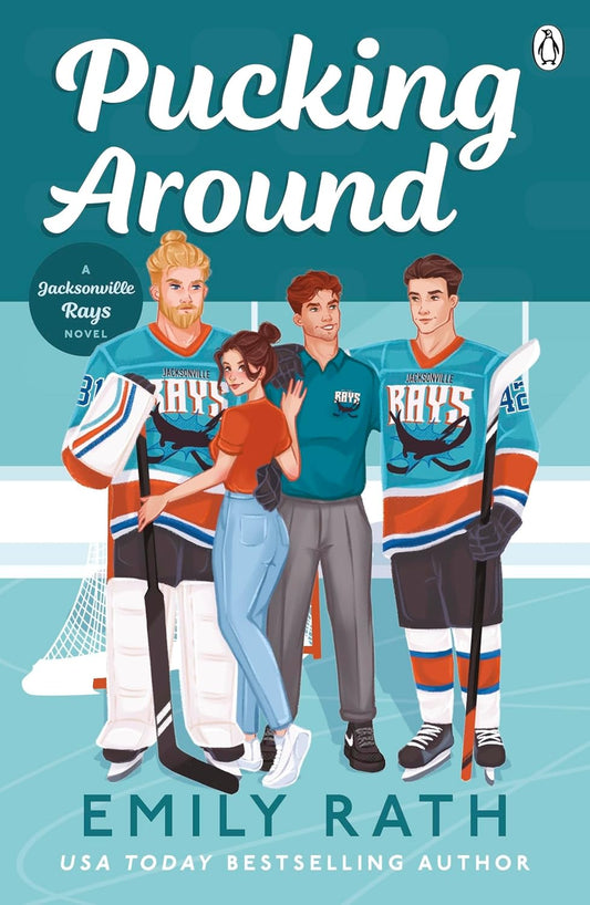 Pucking Around  - Emily Rath