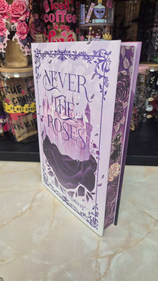 Never The Roses | Jennifer K Lambert | Owlcrate
