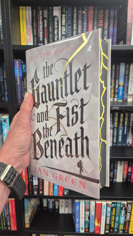 The Gauntlet and the Fist Beneath (The Rotstorm, 1) Signed First Edition - Goldsboro