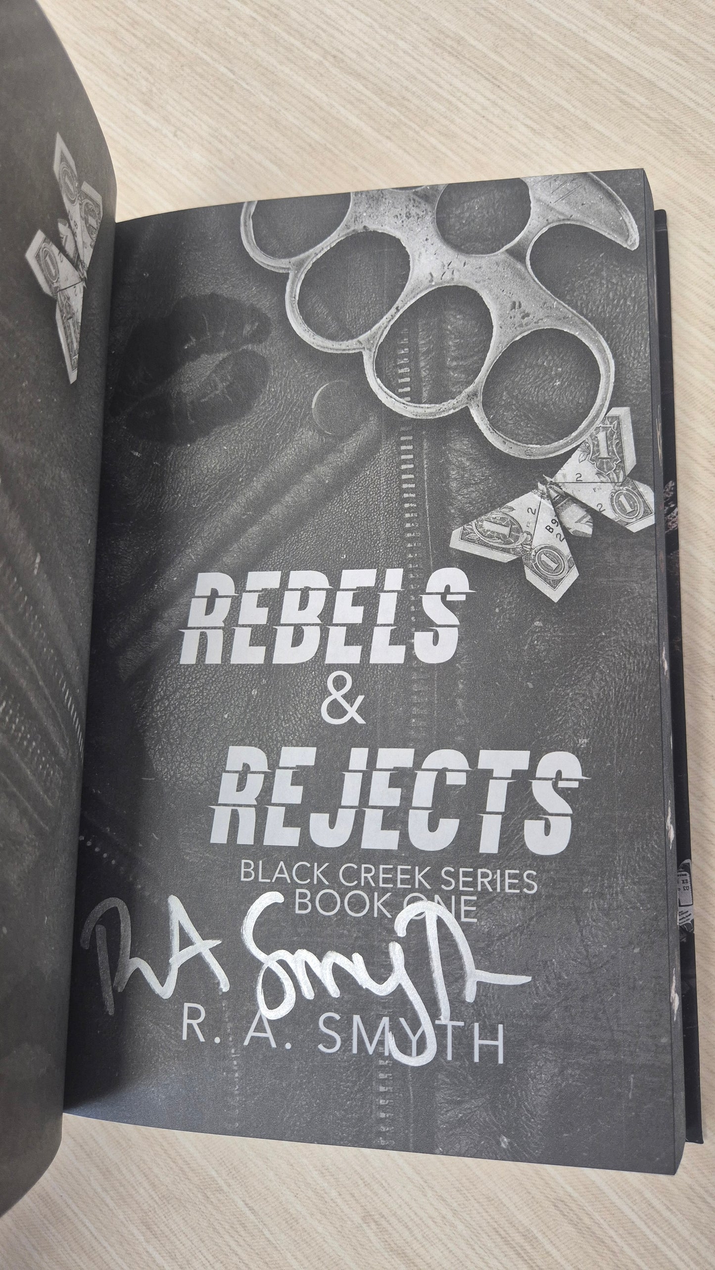 Rebels & Rejects- R.A Smyth- Signed